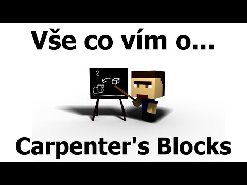 Vše co vím o... Carpenter's Blocks