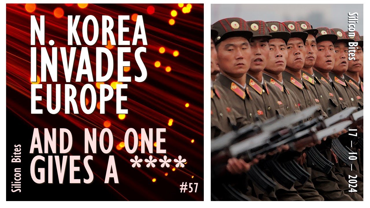 Silicon Bites #57 - North Korea is Now Deeply Committed to Enabling Russian Victory against Ukraine.