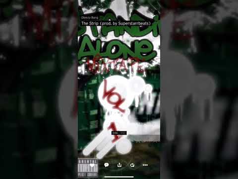 Oteezy Bang - The Strip (prod. by Superstarrbeats)