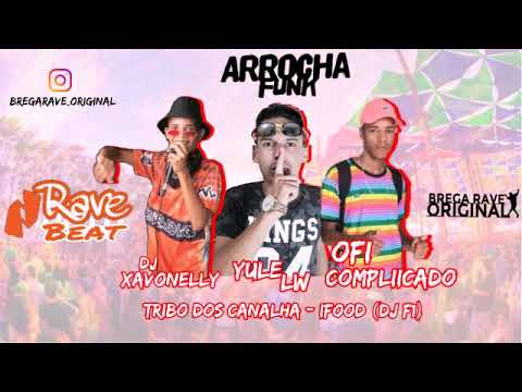 YULE LW OFI COMPLIICADO E DJ XAVOONELLYS - TRIBO DOS CANALHA - LIGA NO IFOOD (DJ F1)