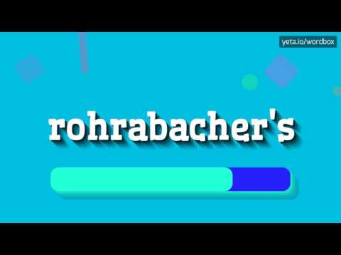 ROHRABACHER'S - HOW TO PRONOUNCE IT? #rohrabacher's