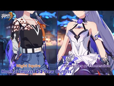 Honkai Impact 5.3 Outfit Showcase, Hua NS and Kiana HoF