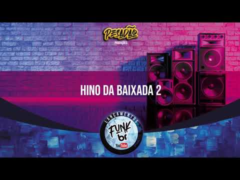 HINO DA BAIXADA 2 - DJ RODJHAY + PARTICIPAÇÂO DE VÁRIOS MCS  DA BAIXADA SANTISTA
