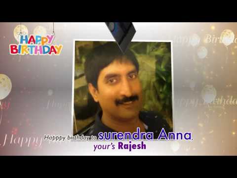 Happpy birthday to surendra Anna, yours Rajesh
