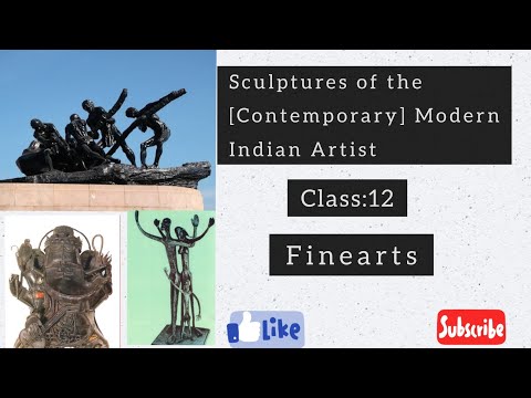Sculptures of the contemporary [modern] Indian artist || Finearts || class: 12 || #chapter12