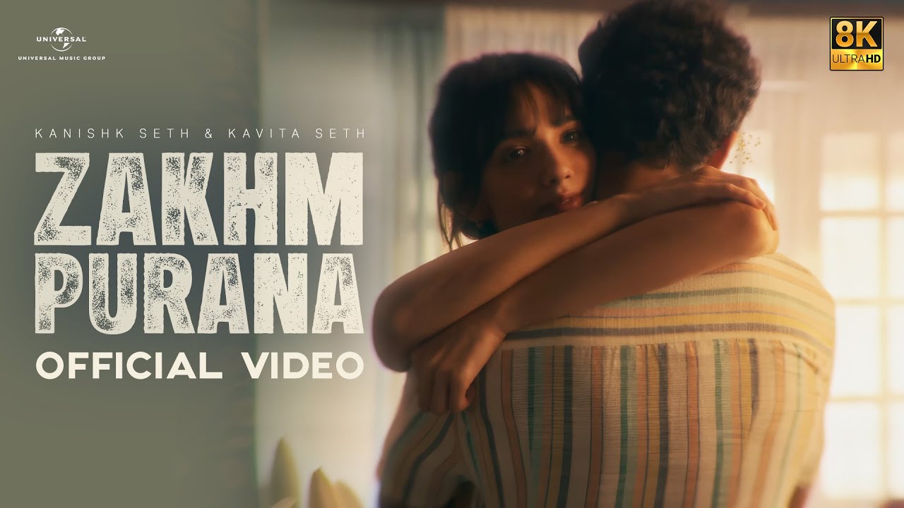 Zakhm Purana (8K/4K Music Video) Kanishk Seth & Kavita Seth | Heartbreak Song 2025