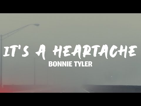 Bonnie Tyler - It's A Heartache (Lyrics)