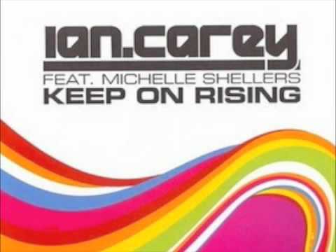 Ian Carey Feat. Michelle Shellers - Keep On Rising 2009 (Dj Dvir Halevi Remix)
