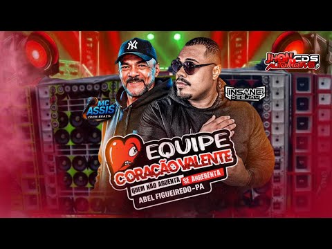 CD AO VIVO EQUIPE CORAÇÃO DE  VALENTE ABEL FIGUEIREDO -PA INSANE DJ E MC ASSIS 