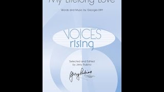 My Lifelong Love (SATB Choir) - by Georgia Stitt