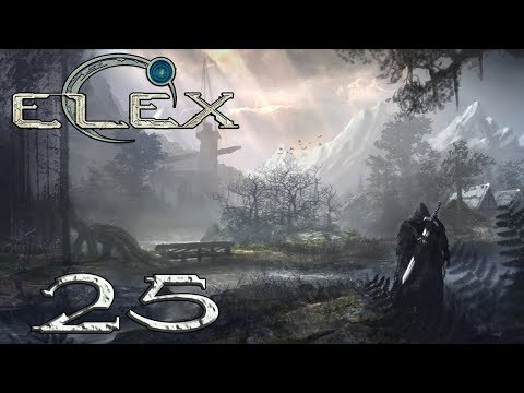 ELEX - 25 Big Bang
