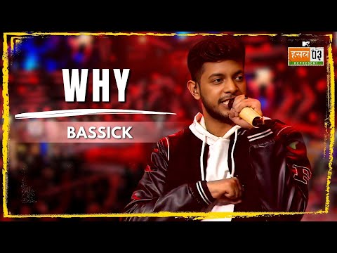 Why | Bassick | MTV Hustle 03 REPRESENT