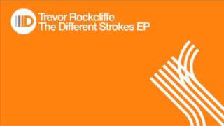 Trevor Rockcliffe - The Different Strokes EP