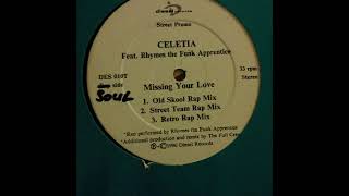 Celetia - Missing Your Love (Retro Rap Mix)