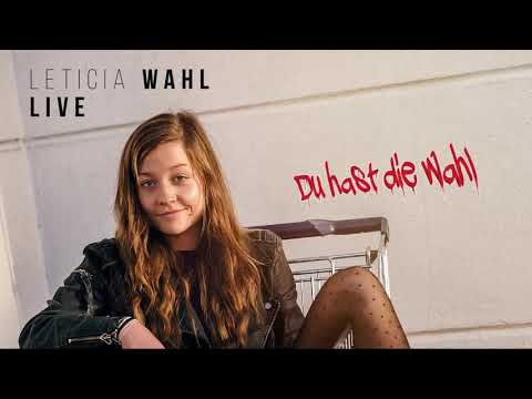 "Du hast die Wahl" - Soloprogramm Leticia Wahl [prod. by Machma Machma]