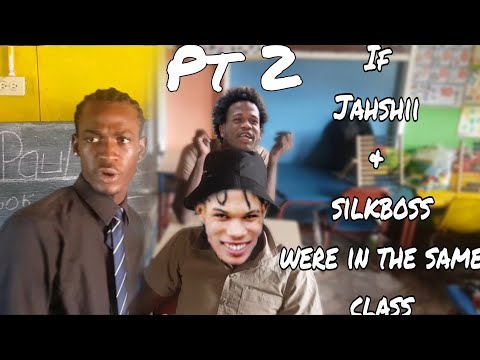 If Jahshii & Silkboss Were in the same class  | pt 2 |