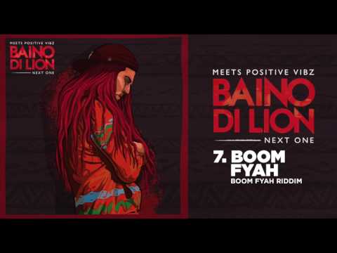 Baino di Lion - Boom Fyah (prod. by Positive Vibz)