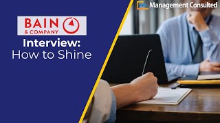 Bain Case Interview: How to shine