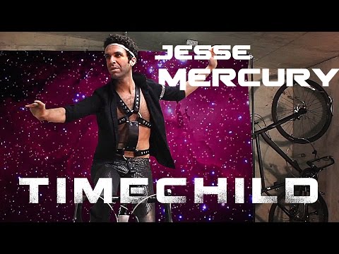 Jesse Mercury - Timechild (Official Music Video)