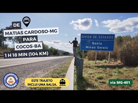 Viagem de Carro | Matias Cardoso-MG para Cocos-BA | 1 h 18 min (104 km) via BR-135