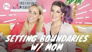 Setting Boundaries With Your Mom (ft. Tish Cyrus) | Pour Decisions With Candace
