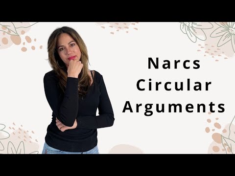 Narcissists Circular Arguments| How to NOT Get Sucked In