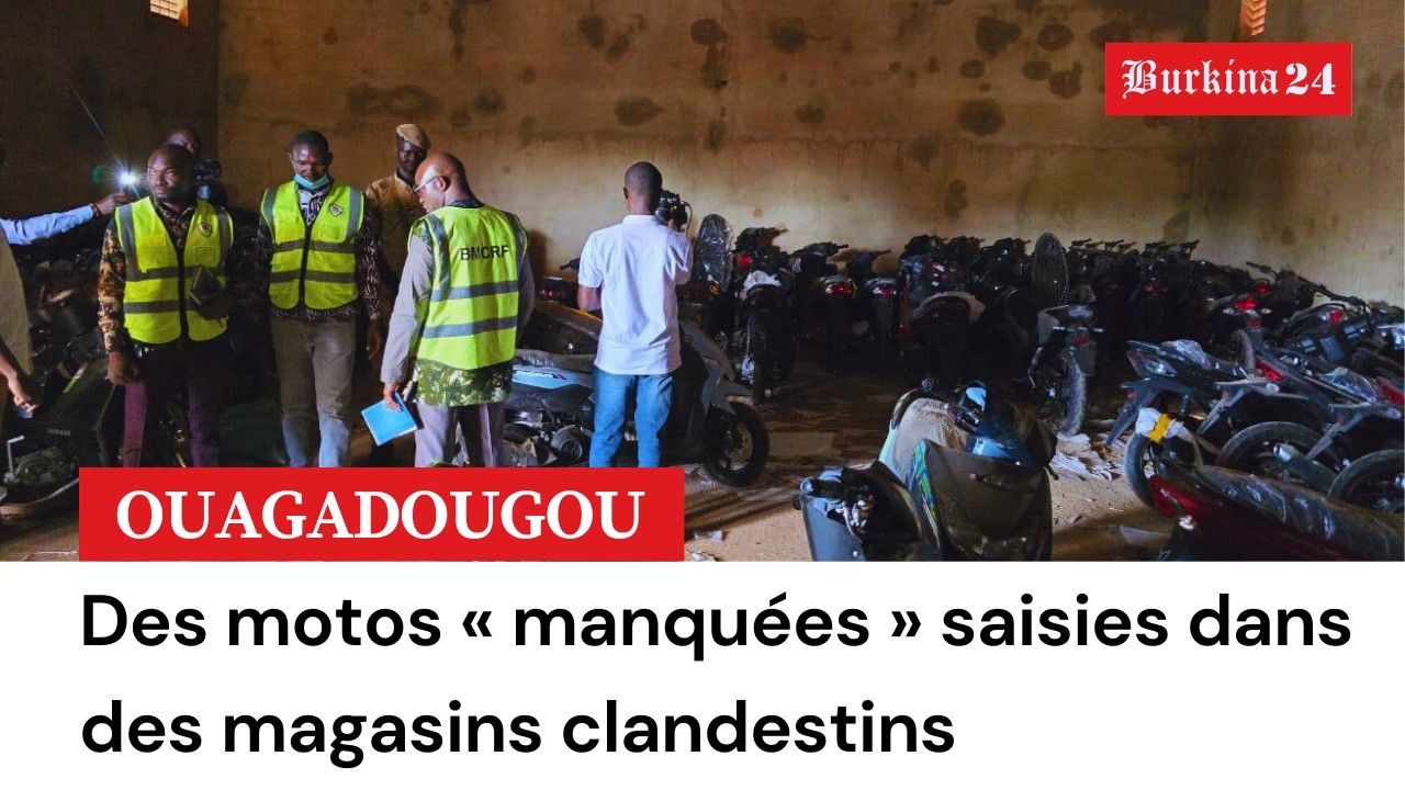 Ouagadougou : des motos « manquées » saisies dans des magasins clandestins
