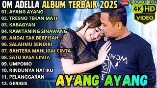 Download lagu AYANG AYANG - TRESNO TEKAN MATI - KABAGYAN || ADELLA TERBARU 2025 mp3 Download lagu AYANG AYANG - TRESNO TEKAN MATI - KABAGYAN || ADELLA TERBARU 2025 mp3