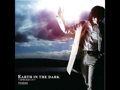 Toshi   Earth In The Dark