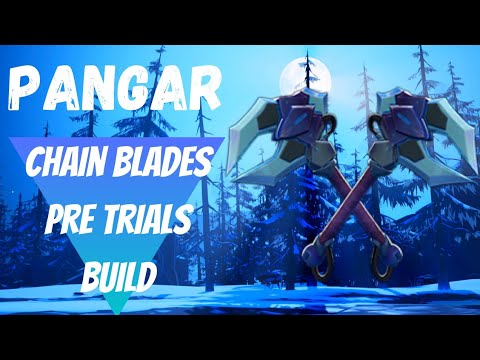 Dauntless- Pangar Chain blades Pre Trials Build for mid-game players