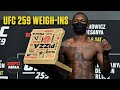 Israel Adesanya weighs 200.5 pounds, all title fights are on | UFC 259 Weigh-In Show