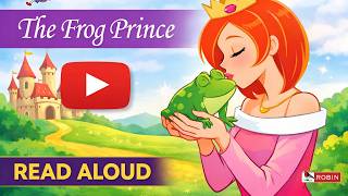 The Princess and the Frog | A Classic English Fairy Tale | Read Aloud for Kids