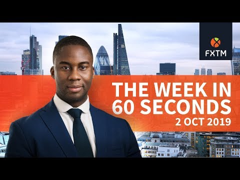 WTO, US job report and Gold: The week in 60 seconds | FXTM | 02/10/2019
