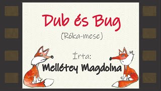 Mellétey Magdolna: Dub és Bug