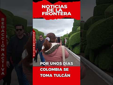 COLOMBIA SE TOMA TULCÁN