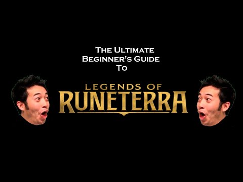 The Ultimate Beginner's Guide To Legends of Runeterra | Part 1
