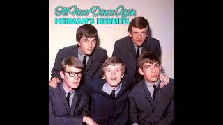 Download lagu Herman's Hermits - I'll Never Dance Again mp3