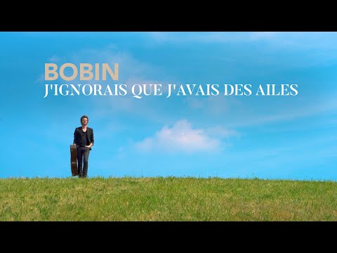 FRÉDÉRIC BOBIN – J'IGNORAIS QUE J'AVAIS DES AILES (clip officiel)