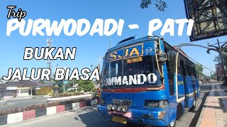 Download lagu JALUR JARANG TEREKSPOS❗ || Trip purwodadi-Pati mp3