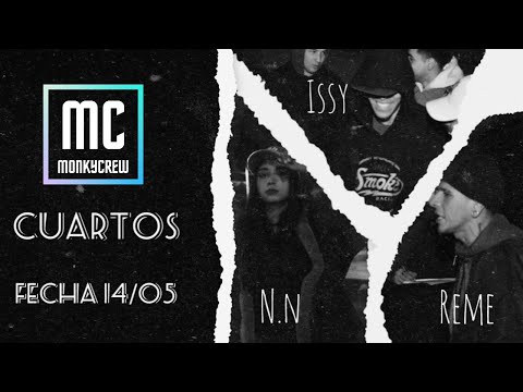 CUARTOS | NN vs REME vs ISSY | MONKY FREE