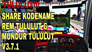 Download lagu SHARE KODENAME MUNDUR TULULUT   REM TULULUT TERBARU V3.7.1 mp3