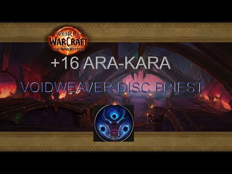 +16 Ara-Kara M+ l Voidweaver Disc Priest l TWW 11.2 Season 3