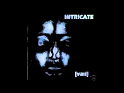 When I Damn - Intricate