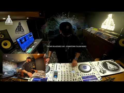 [AFRO HOUSE, DEEP HOUSE, ORGANIC HOUSE] Downtown Tulum radio Sessions : Oscar Velazquez Live  Pt.1