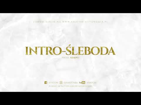 Anatom - Intro-Śleboda (Prod. Sempu)