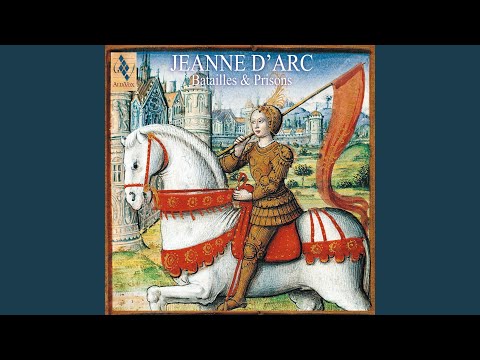 Prologue: I. "Ballade de la Pucelle" / Eloge de la Pucelle (Pt.1)