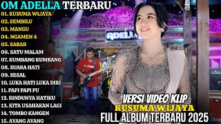 Download lagu OM ADELLA FULL ALBUM TERBARU 2025 | KUSUMA WIJAYA - SEMBILU | ADELLA FULL ALBUM TERBARU 2025 mp3 Download lagu OM ADELLA FULL ALBUM TERBARU 2025 | KUSUMA WIJAYA - SEMBILU | ADELLA FULL ALBUM TERBARU 2025 mp3