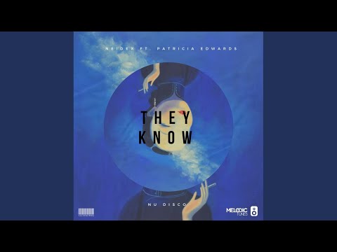 They Know (Original Mix)