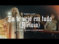 Eu Te Vejo Em Tudo Julliany Souza Ft Ricardinho SESSÃO LIVRE