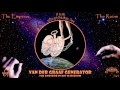 Van der Graaf Generator (+ Robert Fripp) - The Emperor in His War Room (Remastered) [Prog] (1970)